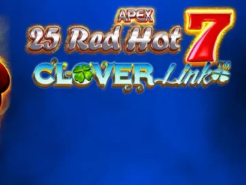 25 Red Hot 7 Clover Link Slots